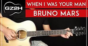 When I Was Your Man Guitar Tutorial Bruno Mars Guitar Lesson |Easy Chords + Strumming|