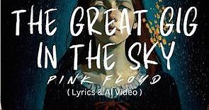 The Great Gig in the Sky - Pink Floyd (Lyrics & AI Video)