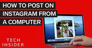How To Post On Instagram From A Computer