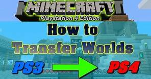 Tutorial: Minecraft How to Transfer Your Worlds (PS3/PS4)