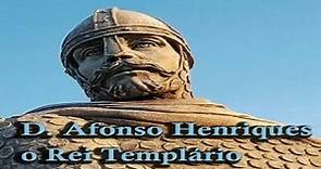 A HISTÒRIA COMPLETA DE AFONSO HENRIQUES - O PRIMEIRO REI DE PORTUGAL