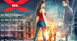 ||Mr. X Movie All Songs||Emraan Hashmi||Amyra Dastur||musical world||MUSICAL WORLD||