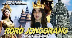 RORO JONGRANG, Legenda Candi Prambanan? (Cerita Rakyat Indonesia)