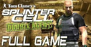 Tom Clancy's Splinter Cell: Double Agent - Full Game Walkthrough