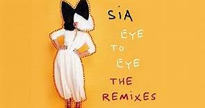 Sia - Eye To Eye (Slowz Extended Remix) [Official Audio]