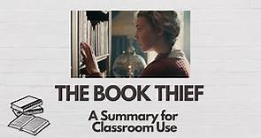 The Book Thief - A Summary For Classroom Use (Warning: Spoilers)