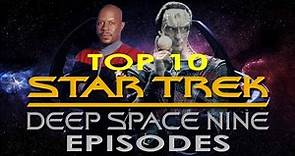 Top 10 Star Trek Deep Space Nine Episodes