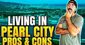 Living In Pearl City Pros & Cons | Moving To Pearl City {2022}