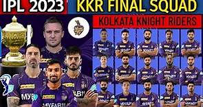IPL 2023 Kolkata Knight Riders New Final Squad | KKR Squad 2023 | KKR Full & Final Squad 2023
