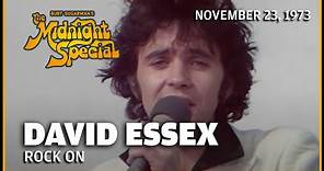 Rock On - David Essex | The Midnight Special