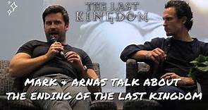 Arnas Fedaravicius & Mark Rowley talk about the ending of The Last Kingdom : Seven Kings Must Die