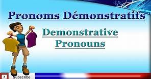 Learn French - Demonstrative Pronouns - Les pronoms démonstratifs