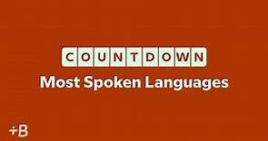 The World's Most Spoken Languages | Countdown