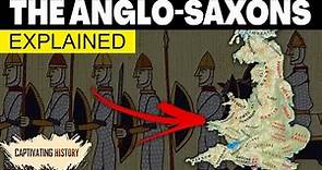 Anglo Saxons Explained in 10 Minutes