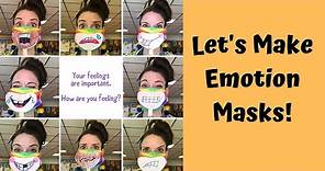 Let's Make Emotion Masks!