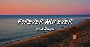 Demis Roussos // Forever and Ever (Lyrics)