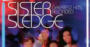 Sister Sledge - Greatest Hits Reloaded