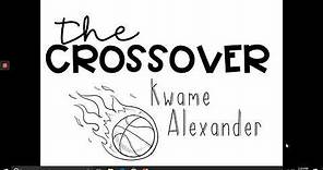 The Crossover PT. 1 Read Aloud Audiobook (Pg. 3-20) by Kwame Alexander