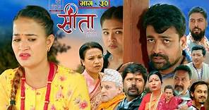 Sita -"सीता" Episode-30 |Sunisha Bajgain| Bal Krishna Oli| Sahin| Raju Bhuju| Sabita Gurung|Tara K.C