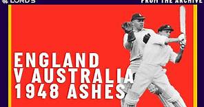 England & Australia 1948 | The Lord's Ashes Test | Classic Cricket Films