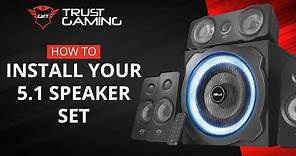 How To Install Your 5.1 Trust Gaming Speaker Set 💫🔊