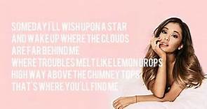 Ariana Grande Somewhere Over The Rainbow Lyrics