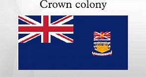 Crown colony
