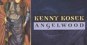 Kenny Kosek - Angelwood