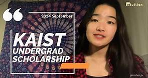 KAIST Undergraduate Full Scholarship Admission | 2024 September || IntuitionEdu