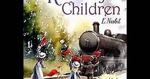 The Railway Children by E. Nesbit - Audiobook