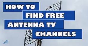 How to Find FREE LOCAL TV ANTENNA CHANNELS Near You