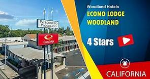 Econo Lodge Woodland, Woodland Hotels California