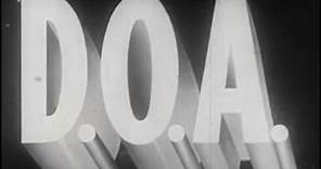 D.O.A. (1950) [Film Noir] [Drama]