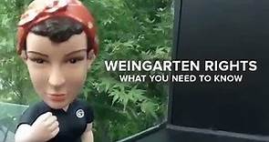 Weingarten Rights: What You Need To Know