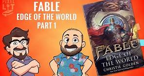Fable: Edge of the World - Part 1