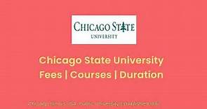 Chicago State University - USA | Courses | Tuition Fees | Duration