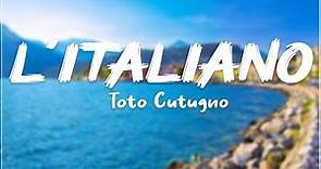 Toto Cutugno - L'italiano (lyrics)