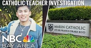 Exclusive: Marin Catholic High School teacher investigated for inappropriate texts with child