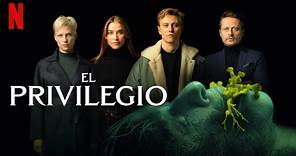 ❌ EL PRIVILEGIO | Película - Febrero - 2022 | NETFLIX ❌