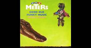 The Meters - Good Old Funky Music (Full Album)