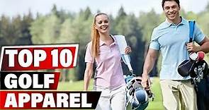 Best Golf Apparel In 2023 - Top 10 New Golf Apparels Review