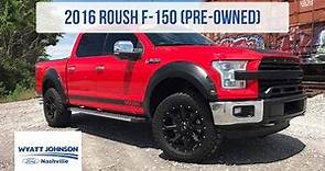 Used 2016 Roush F-150 | FOR SALE | 600hp SUPERCHARGED