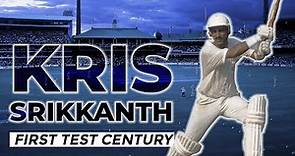 Kris Srikkanth smashes first Test century in explosive style | From the Vault