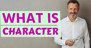 Character | Meaning of character