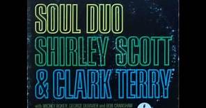 Shirley Scott & Clark Terry — "Soul Duo" [Full Album 1968] | bernie's bootlegs