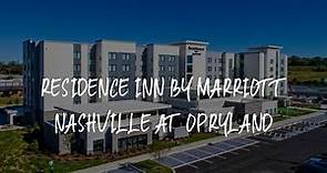 Residence Inn by Marriott Nashville at Opryland Review - Nashville , United States of America