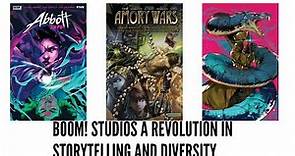 Boom! Studios A Revolution in Storytelling and Diversity