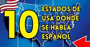 ÉSTOS son los 10 ESTADOS de USA donde más ESPAÑOL SE HABLA | INCREÍBLE EL 1er 😱
