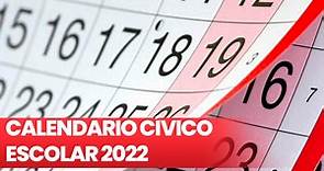 Calendario cívico escolar de marzo y abril: conoce las fechas festivas del año 2022