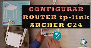 Como CONFIGURAR Router Tp-Link ARCHER C24 en Modo ROUTER (Paso a Paso)